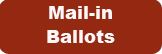 Mail-in Ballots button - red Opens in new window
